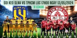 Soi kèo SLNA vs TPHCM lúc 17h00 Ngày 13/05/2024